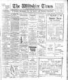 Wiltshire Times and Trowbridge Advertiser Saturday 04 January 1908 Page 1