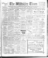 Wiltshire Times and Trowbridge Advertiser Saturday 11 January 1908 Page 1