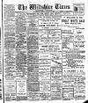 Wiltshire Times and Trowbridge Advertiser Saturday 23 January 1909 Page 1