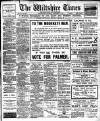 Wiltshire Times and Trowbridge Advertiser Saturday 03 December 1910 Page 1