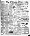 Wiltshire Times and Trowbridge Advertiser Saturday 25 November 1911 Page 1
