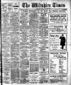 Wiltshire Times and Trowbridge Advertiser Saturday 04 May 1912 Page 1