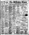 Wiltshire Times and Trowbridge Advertiser Saturday 25 May 1912 Page 1