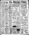 Wiltshire Times and Trowbridge Advertiser Saturday 10 August 1912 Page 1