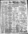 Wiltshire Times and Trowbridge Advertiser Saturday 17 August 1912 Page 1
