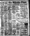 Wiltshire Times and Trowbridge Advertiser Saturday 24 August 1912 Page 1