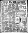Wiltshire Times and Trowbridge Advertiser Saturday 19 October 1912 Page 1