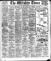 Wiltshire Times and Trowbridge Advertiser Saturday 20 June 1914 Page 1