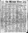 Wiltshire Times and Trowbridge Advertiser Saturday 19 September 1914 Page 1