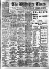 Wiltshire Times and Trowbridge Advertiser Saturday 08 December 1917 Page 1