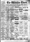 Wiltshire Times and Trowbridge Advertiser Saturday 29 December 1917 Page 1