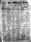 Wiltshire Times and Trowbridge Advertiser Saturday 22 June 1918 Page 1