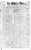 Wiltshire Times and Trowbridge Advertiser Saturday 19 February 1921 Page 1