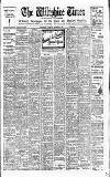 Wiltshire Times and Trowbridge Advertiser Saturday 03 December 1921 Page 1