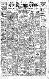 Wiltshire Times and Trowbridge Advertiser Saturday 20 May 1922 Page 1