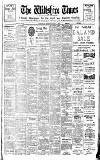 Wiltshire Times and Trowbridge Advertiser Saturday 09 August 1924 Page 1