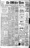 Wiltshire Times and Trowbridge Advertiser Saturday 01 January 1927 Page 1