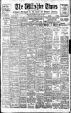 Wiltshire Times and Trowbridge Advertiser Saturday 19 February 1927 Page 1