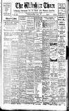 Wiltshire Times and Trowbridge Advertiser Saturday 06 August 1927 Page 1