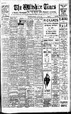 Wiltshire Times and Trowbridge Advertiser Saturday 19 July 1930 Page 1