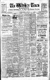 Wiltshire Times and Trowbridge Advertiser Saturday 26 July 1930 Page 1