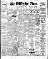Wiltshire Times and Trowbridge Advertiser Saturday 22 November 1930 Page 1