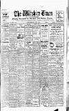 Wiltshire Times and Trowbridge Advertiser Saturday 05 March 1932 Page 1