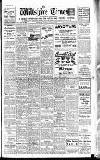 Wiltshire Times and Trowbridge Advertiser Saturday 27 August 1932 Page 1