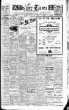 Wiltshire Times and Trowbridge Advertiser Saturday 17 June 1933 Page 1