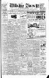 Wiltshire Times and Trowbridge Advertiser Saturday 22 July 1933 Page 1