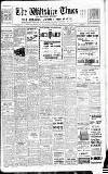Wiltshire Times and Trowbridge Advertiser Saturday 07 December 1935 Page 1