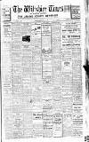 Wiltshire Times and Trowbridge Advertiser Saturday 16 May 1936 Page 1
