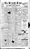 Wiltshire Times and Trowbridge Advertiser Saturday 18 December 1937 Page 1