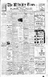 Wiltshire Times and Trowbridge Advertiser Saturday 25 December 1937 Page 1