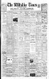 Wiltshire Times and Trowbridge Advertiser Saturday 26 March 1938 Page 1