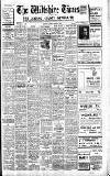 Wiltshire Times and Trowbridge Advertiser Saturday 05 November 1938 Page 1