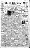Wiltshire Times and Trowbridge Advertiser Saturday 10 December 1938 Page 1