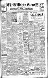 Wiltshire Times and Trowbridge Advertiser Saturday 22 July 1939 Page 1