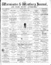 Warminster & Westbury journal, and Wilts County Advertiser Saturday 25 March 1882 Page 1