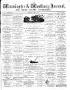 Warminster & Westbury journal, and Wilts County Advertiser Saturday 08 April 1882 Page 1