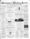 Warminster & Westbury journal, and Wilts County Advertiser Saturday 05 August 1882 Page 1