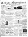Warminster & Westbury journal, and Wilts County Advertiser Saturday 12 August 1882 Page 1