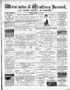 Warminster & Westbury journal, and Wilts County Advertiser Saturday 24 February 1883 Page 1