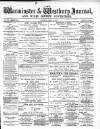 Warminster & Westbury journal, and Wilts County Advertiser Saturday 21 April 1883 Page 1