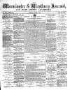 Warminster & Westbury journal, and Wilts County Advertiser Saturday 08 March 1884 Page 1