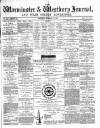 Warminster & Westbury journal, and Wilts County Advertiser Saturday 22 November 1884 Page 1