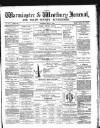 Warminster & Westbury journal, and Wilts County Advertiser Saturday 02 May 1885 Page 1