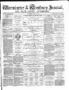 Warminster & Westbury journal, and Wilts County Advertiser Saturday 18 July 1885 Page 1