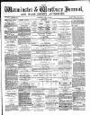 Warminster & Westbury journal, and Wilts County Advertiser Saturday 25 July 1885 Page 1