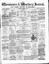 Warminster & Westbury journal, and Wilts County Advertiser Saturday 19 December 1885 Page 1